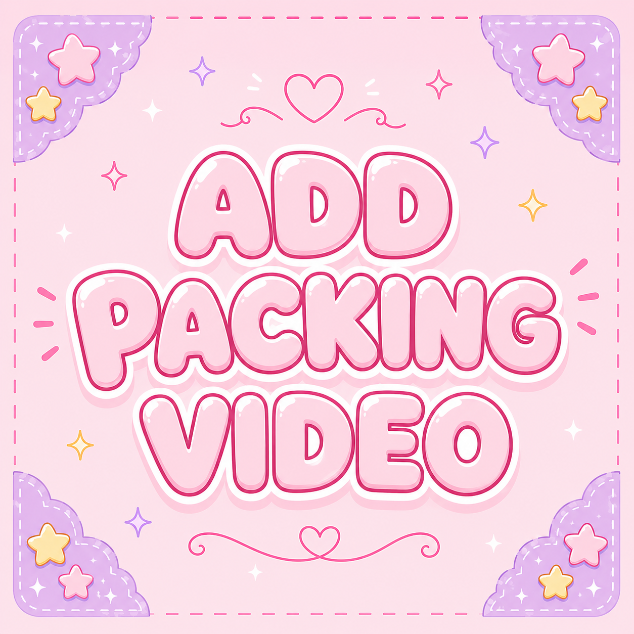 Add Packing Video